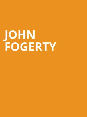 John Fogerty, Mohegan Sun Arena, Hartford