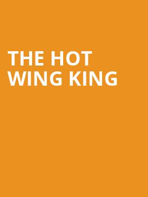 The Hot Wing King, Hartford Stage, Hartford