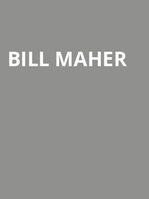 Bill Maher, Toyota Oakdale Theatre, Hartford