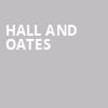 Hall and Oates, Mohegan Sun Arena, Hartford