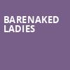 Barenaked Ladies, Mohegan Sun Arena, Hartford