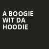 A Boogie Wit Da Hoodie, Xfinity Theatre, Hartford
