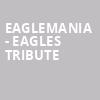 Eaglemania Eagles Tribute, Infinity Music Hall Bistro, Hartford