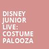 Disney Junior Live Costume Palooza, Toyota Oakdale Theatre, Hartford