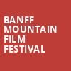 Banff Mountain Film Festival, Mortensen Hall Bushnell Theatre, Hartford